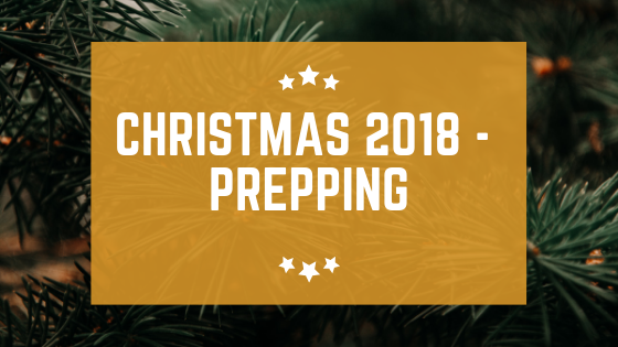 Christmas Dinner 2018 – Prepping