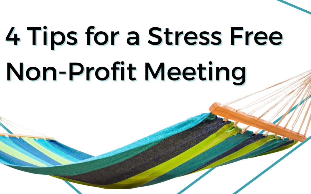 4 Tips for Effective and Productive Non-Profit Event Planning Meetings