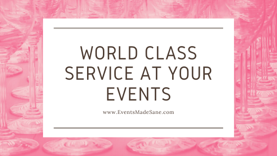 World Class Service at Your Events