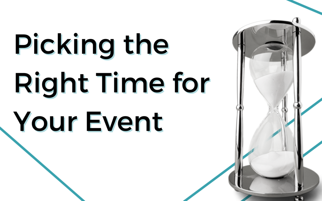 Picking the Right Time for Your Event