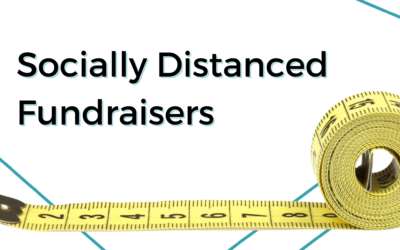 Socially Distanced Fundraisers