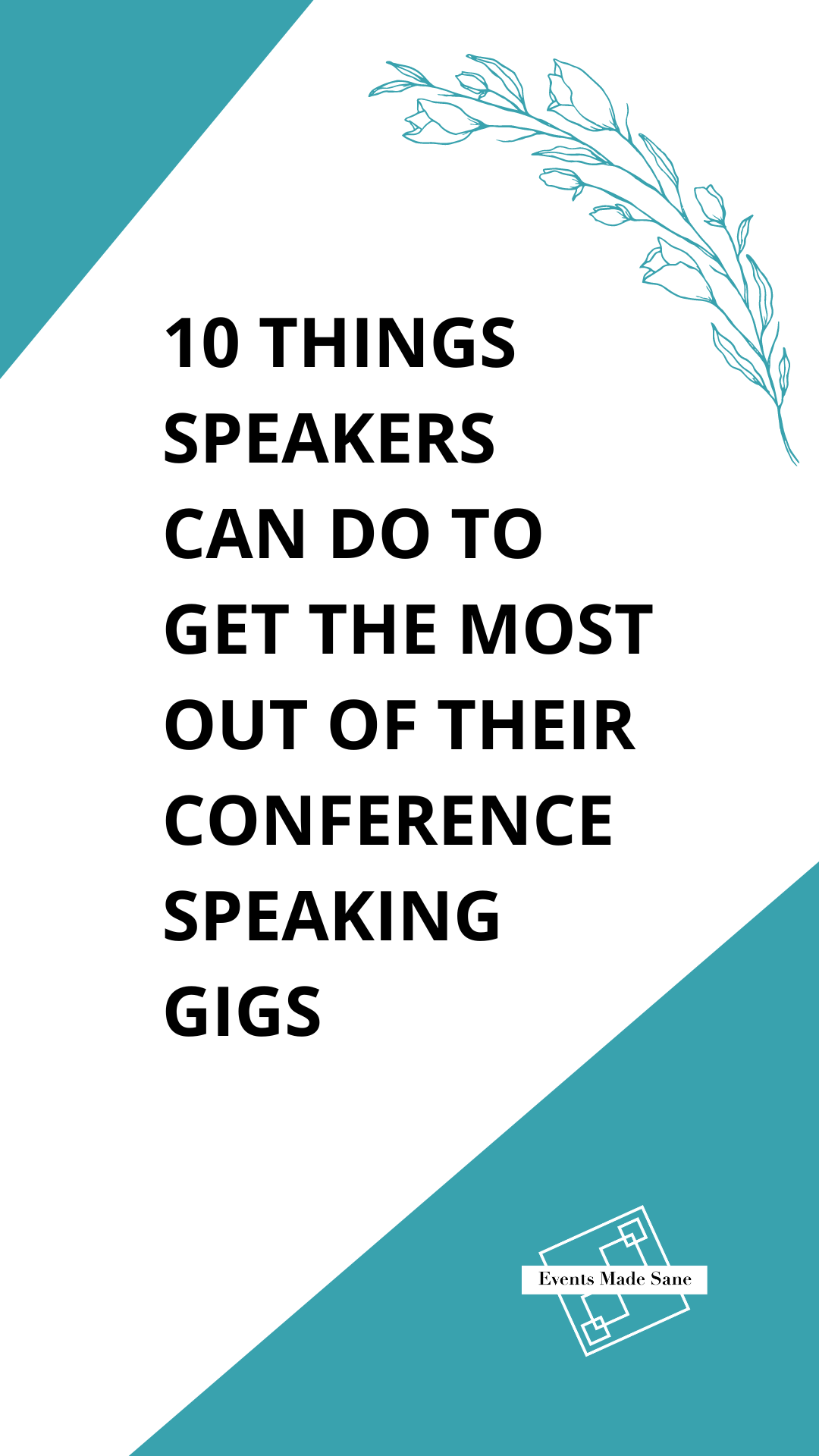 10 things Speakers can do to get the most out of their conference speaking gigs