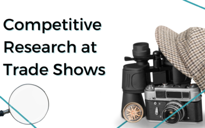 Competitive Research at Trade Shows