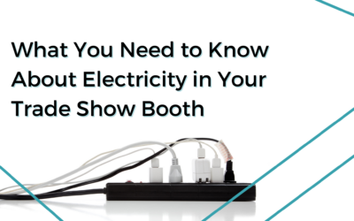 What You Need to Know About Electricity in Your Trade Show Booth